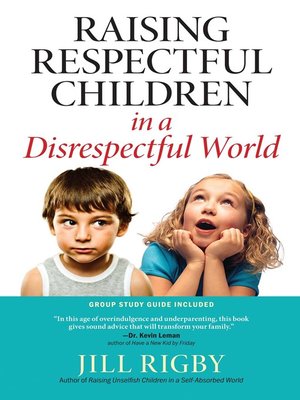 cover image of Raising Respectful Children in a Disrespectful World